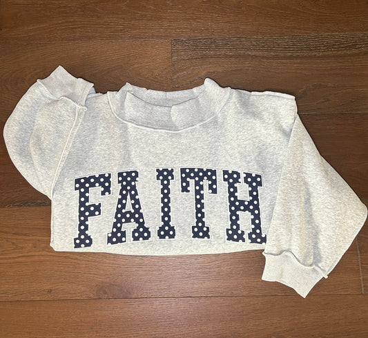 Faith Mock Neck Sweatshirt